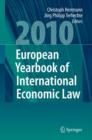 European Yearbook of International Economic Law 2010 - Book