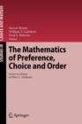 The Mathematics of Preference, Choice and Order : Essays in Honor of Peter C. Fishburn - Book