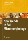 New Trends in Soil Micromorphology - Book