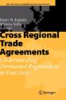 Cross Regional Trade Agreements : Understanding Permeated Regionalism in East Asia - Book