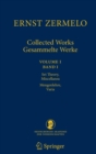 Ernst Zermelo - Collected Works/Gesammelte Werke : Volume I/Band I - Set Theory, Miscellanea/Mengenlehre, Varia - Book
