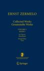 Ernst Zermelo - Collected Works/Gesammelte Werke : Volume I/Band I - Set Theory, Miscellanea/Mengenlehre, Varia - eBook