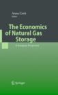 The Economics of Natural Gas Storage : A European Perspective - Book