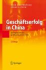 Geschaftserfolg in China : Strategien Fur Den Groessten Markt Der Welt - Book