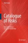 Catalogue of Risks : Natural, Technical, Social and Health Risks - eBook