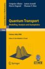 Quantum Transport : Modelling, Analysis and Asymptotics - Lectures given at the C.I.M.E. Summer School held in Cetraro, Italy, September 11-16, 2006 - Book