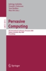 Pervasive Computing : 6th International Conference, PERVASIVE 2008, Sydney, Australia, May 19-22, 2008 - eBook
