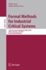Formal Methods for Industrial Critical Systems : 12th International Workshop, FMICS 2007, Berlin, Germany, July 1-2, 2007, Revised Selected Papers - Book