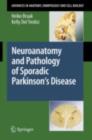 Neuroanatomy and Pathology of Sporadic Parkinson's Disease - eBook