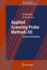 Applied Scanning Probe Methods XII : Characterization - Book