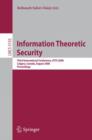 Information Theoretic Security : Third International Conference, ICITS 2008, Calgary, Canada,  August 10-13, 2008, Proceedings - Book