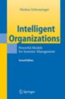 Intelligent Organizations : Powerful Models for Systemic Management - eBook
