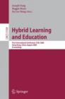 Hybrid Learning and Education : First International Conference, ICHL 2008 Hong Kong, China, August 13-15, 2008 Proceedings - eBook