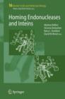 Homing Endonucleases and Inteins - Book