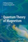 Quantum Theory of Magnetism - Book