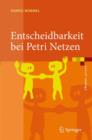 Entscheidbarkeit bei Petri Netzen : Uberblick und Kompendium - Book