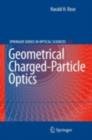 Geometrical Charged-Particle Optics - eBook