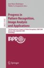 Progress in Pattern Recognition, Image Analysis and Applications : 13th Iberoamerican Congress on Pattern Recognition, CIARP 2008, Havana, Cuba, September 9-12, 2008, Proceedings - Book