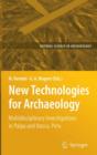New Technologies for Archaeology : Multidisciplinary Investigations in Palpa and Nasca, Peru - Book
