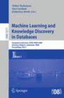 Machine Learning and Knowledge Discovery in Databases : European Conference, Antwerp, Belgium, September 15-19, 2008, Proceedings, Part I - Book