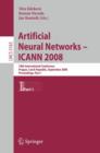 Artificial Neural Networks - ICANN 2008 : 18th International Conference, Prague, Czech Republic, September 3-6, 2008, Proceedings Part I - Book