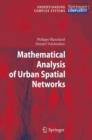 Mathematical Analysis of Urban Spatial Networks - Book