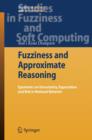 Fuzziness and Approximate Reasoning : Epistemics on Uncertainty, Expectation and Risk in Rational Behavior - Book