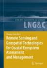 Remote Sensing and Geospatial Technologies for Coastal Ecosystem Assessment and Management - eBook