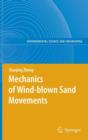 Mechanics of Wind-blown Sand Movements - Book