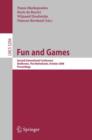 Fun and Games : Second International Conference, Eindhoven, The Netherlands, October 20-21, 2008, Proceedings - Book