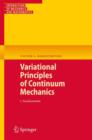 Variational Principles of Continuum Mechanics : I. Fundamentals - Book