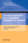 Leveraging Applications of Formal Methods, Verification and Validation : Third International Symposium, ISoLA 2008, Porto Sani, Greece, October 13-15, 2008, Proceedings - Book