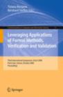 Leveraging Applications of Formal Methods, Verification and Validation : Third International Symposium, ISoLA 2008, Porto Sani, Greece, October 13-15, 2008, Proceedings - eBook