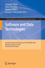 Software and Data Technologies : Second International Conference, ICSOFT/ENASE 2007, Barcelona, Spain, July 22-25, 2007, Revised Selected Papers - Book
