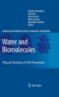 Water and Biomolecules : Physical Chemistry of Life Phenomena - eBook