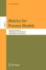 Metrics for Process Models : Empirical Foundations of Verification, Error Prediction, and Guidelines for Correctness - Book
