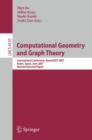 Computational Geometry and Graph Theory : International Conference, KyotoCGGT 2007, Kyoto, Japan, June 11-15, 2007. Revised Selected Papers - Book
