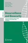Biosurveillance and Biosecurity : International Workshop, BioSecure 2008, Raleigh, NC, USA, December 2, 2008. Proceedings - Book