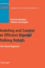 Modeling and Control for Efficient Bipedal Walking Robots : A Port-Based Approach - eBook