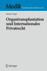 Organtransplantation Und Internationales Privatrecht - Book