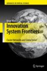 Innovation System Frontiers : Cluster Networks and Global Value - Book