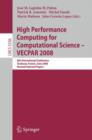 High Performance Computing for Computational Science - VECPAR 2008 : 8th International Conference, Toulouse, France, June 24-27, 2008. Revised Selected Papers - Book