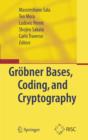 Grobner Bases, Coding, and Cryptography - eBook
