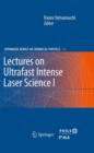Lectures on Ultrafast Intense Laser Science 1 - Book