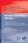 Hermann Schlichting - 100 Years : Scientific Colloquium Celebrating the Anniversary of His Birthday, Braunschweig, Germany 2007 - eBook
