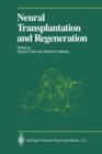 Neural Transplantation and Regeneration - Book