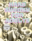 Hard Sudoku for Adults - The Super Sudoku Puzzle Book Volume 19 - Book