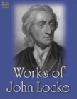 Complete Works of John Locke : Text, Summary, Motifs and Notes (Annotated) - eBook