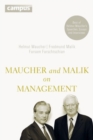 Maucher and Malik on Management : Maxims of Corporate Management - Best of Helmut Maucher's Speeches, Essays and Interviews - Book