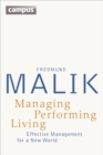 Managing Performing Living : Effective Management for a New World - Second Edition - Book